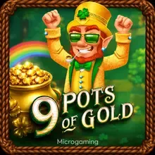 9 Pots of Gold